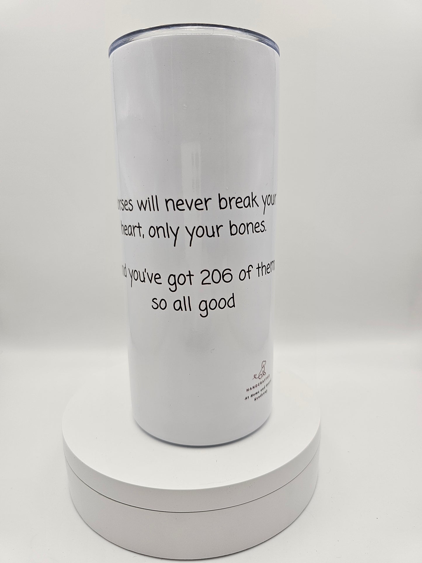 No broken hearts tumbler