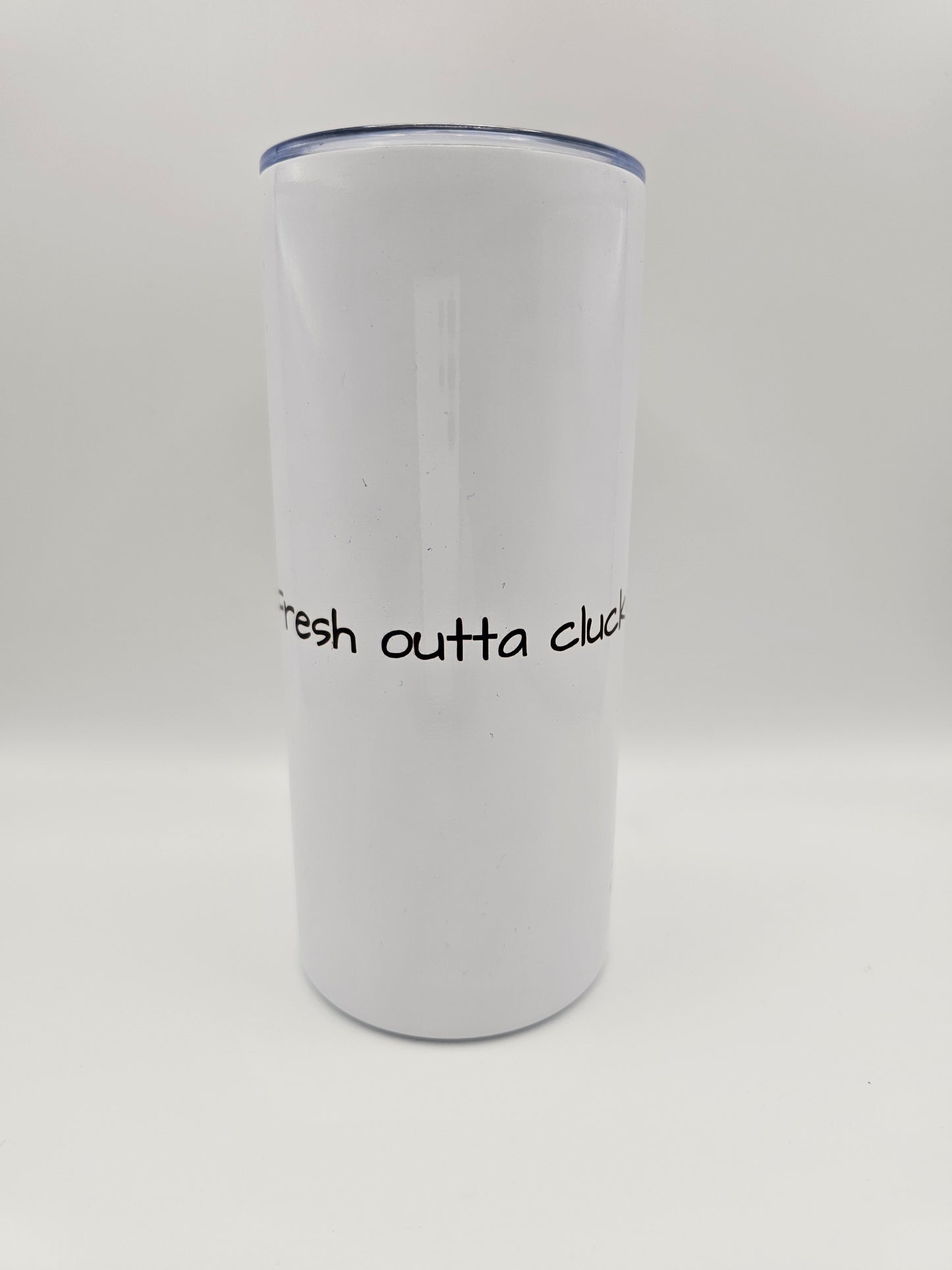 Fresh outta clucks travel mug